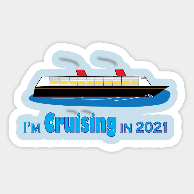 Cruising in 2021 Sticker by Bobo